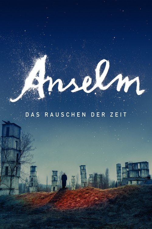 Filmposter: ANSELM – DAS RAUSCHEN DER ZEIT
