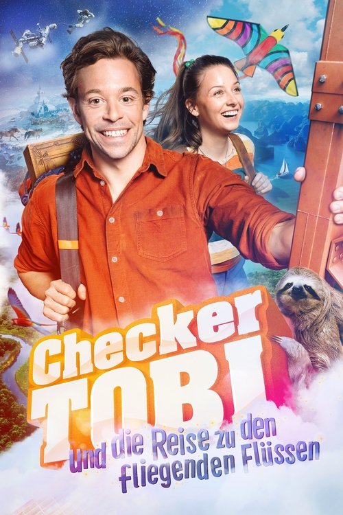 Filmposter: CHECKER TOBI UND DIE REISE ZU DEN FLIEGENDEN FLÜSSEN
