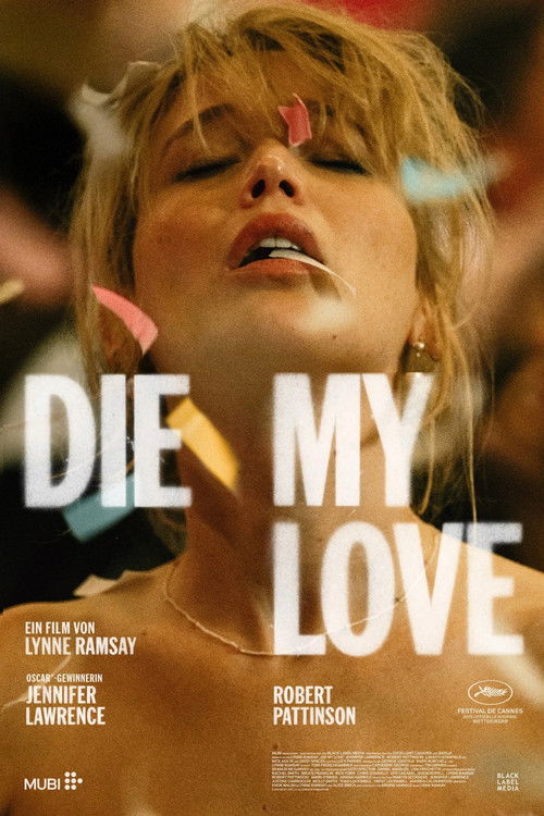 Filmposter: DIE MY LOVE