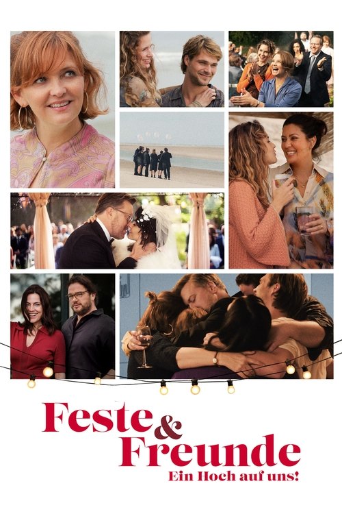 Filmposter: FESTE & FREUNDE - EIN HOCH AUF UNS!