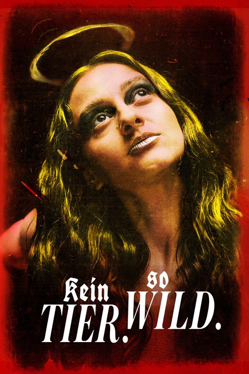 Filmposter: KEIN TIER. SO WILD.