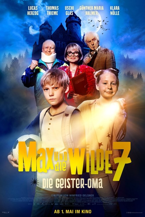 Filmposter: MAX UND DIE WILDE 7: DIE GEISTER-OMA